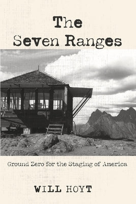 The Seven Ranges by Hoyt, Will