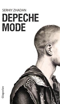 Depeche Mode by Zhadan, Serhiy