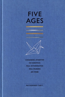 Five Ages by Atherton, Cassandra