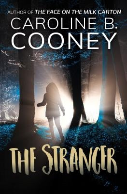 The Stranger by Cooney, Caroline B.