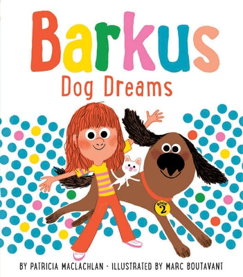 Barkus: Dog Dreams by Boutavant, Marc