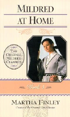 Mildred at Home by Finley, Martha