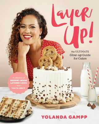 Layer Up!: The Ultimate Glow Up Guide for Cakes by 