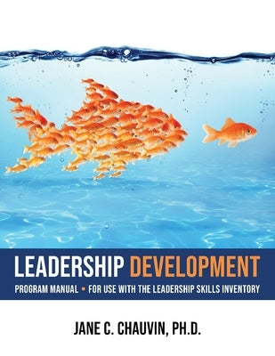 Leadership Development Program by Chauvin, Jane