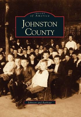 Johnston County by Johnson, Todd