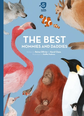 The Best Mommies and Daddies by Ollivier, Reina