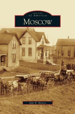 Moscow by Monroe, Julie R.