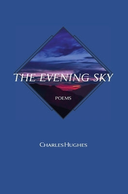 The Evening Sky by Hughes, Charles