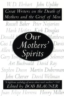 Our Mothers' Spirits by Blauner, Bob
