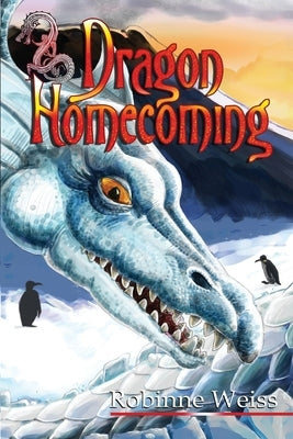 Dragon Homecoming by Weiss, Robinne Lee