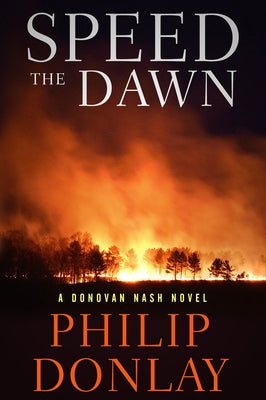 Speed the Dawn, Volume 8 by Donlay, Philip