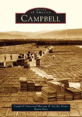 Campbell by The Campbell Historical Museum and Ainsl