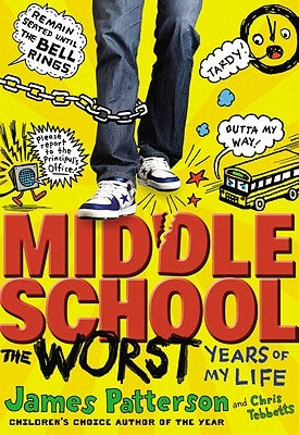 The Worst Years of My Life by Patterson, James