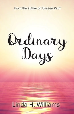 Ordinary Days by Williams, Linda H.