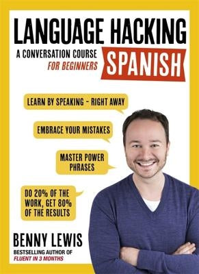 Language Hacking Spanish by Lewis, Benny
