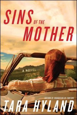 Sins of the Mother (Original) by Hyland, Tara