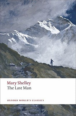 The Last Man by Shelley, Mary