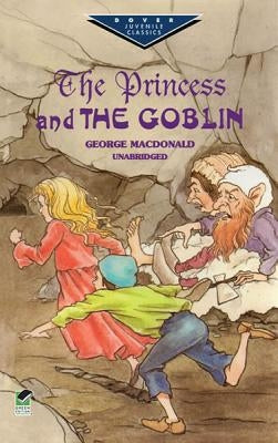 The Princess and the Goblin by MacDonald, George