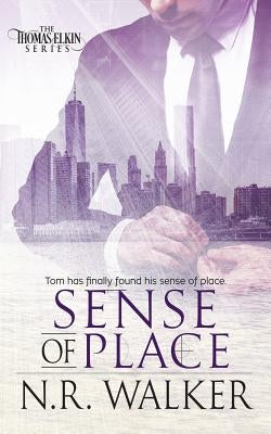 Sense of Place by Walker, N. R.