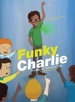 Funky Charlie by Ross, Tysheena
