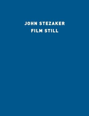 John Stezaker: Film Stills by Stezaker, John