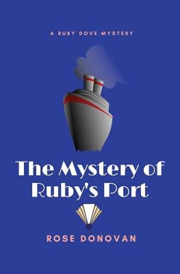 The Mystery of Ruby's Port (Large Print) by Donovan, Rose