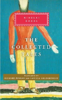 The Collected Tales by Gogol, Nikolai