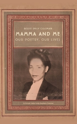 Mamma and Me by Coleman, Bessie Emily