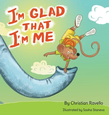 I'm Glad That I'm Me by Ravello, Christian