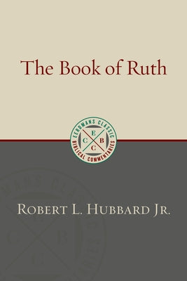 The Book of Ruth by Hubbard, Robert L.