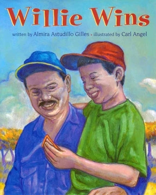 Willie Wins by Gilles, Almira A.