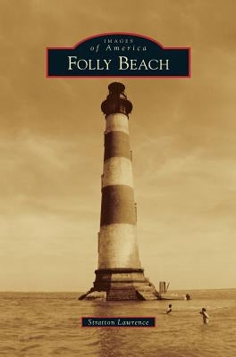 Folly Beach by Lawrence, Stratton