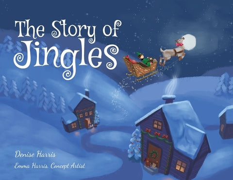 The Story of Jingles by Harris, Denise