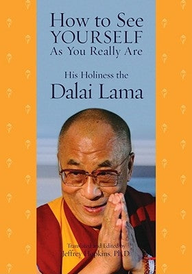 How to See Yourself as You Really Are by Dalai Lama