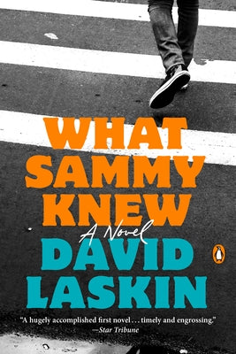What Sammy Knew by Laskin, David