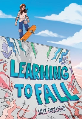 Learning to Fall by Engelfried, Sally