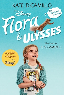 Flora & Ulysses: Tie-In Edition by DiCamillo, Kate