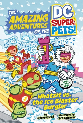 Whatzit vs. the Ice Blaster Burglar by Korte, Steve