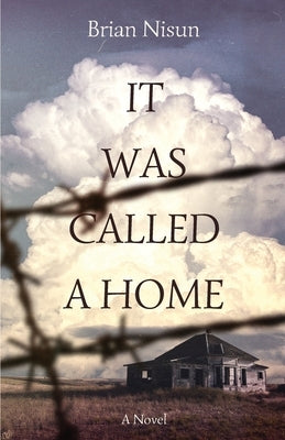 It Was Called a Home by Nisun, Brian