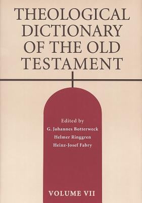 Theological Dictionary of the Old Testament by Botterweck, G. Johannes
