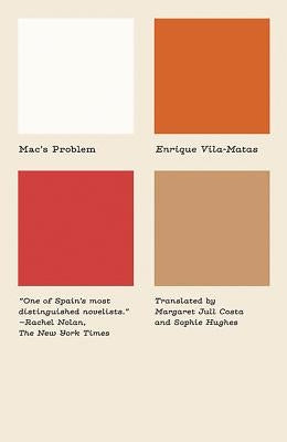 Mac's Problem by Vila-Matas, Enrique