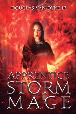 Apprentice Storm Mage by Van Dyke Jr, Douglas