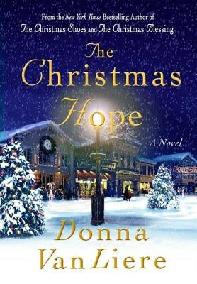 Christmas Hope by Vanliere, Donna