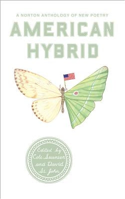 American Hybrid: A Norton Anthology of New Poetry by St John, David