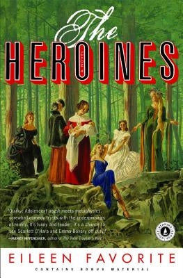 The Heroines by Favorite, Eileen