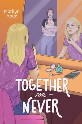 Together for Never by Kaye, Marilyn
