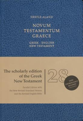 Greek English New Testament-PR-FL/NRSV/REV by Institute for NT Textual Research Munste