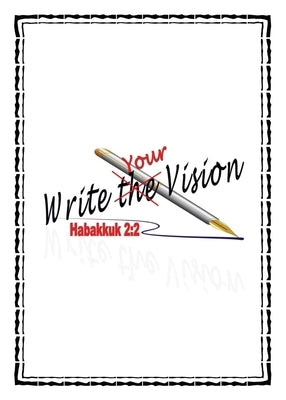 Write Your Vision Hab 2: 2 Journal by Taylor, Frizella