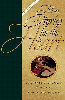 More Stories for the Heart by Gray