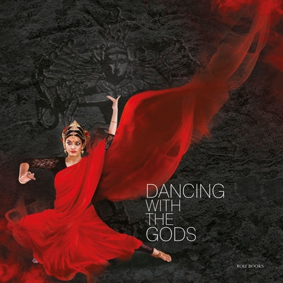 Dancing with the Gods by Mukherjee, Monidipa